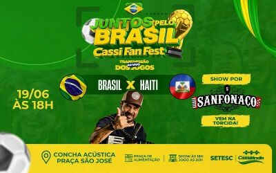 Imagem da notícia Cassi Fan Fest reúne torcida para acompanhar Brasil x Haiti nesta sexta em Cassilândia